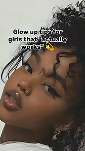 12K views · 329 reactions | Glow up tips for 2024 that actually works Part 2 #fyp #trending #shortvideo | interesting things 001 | Facebook