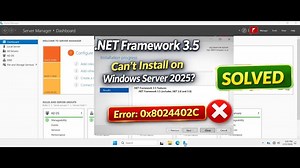 How To Install and Fix .NET Framework 3.5 Error 0x8024402C on Windows Server 2025 | Mahmoud Enan