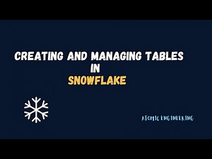 Creating and Managing tables in snowflake | Demo