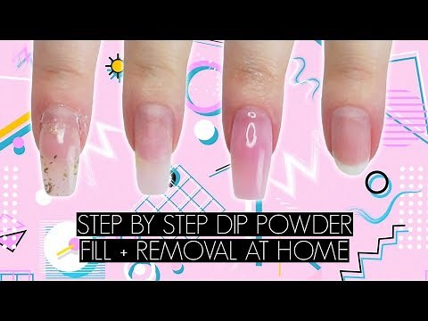 DIY DIP POWDER FILL + REMOVAL AT HOME | The Beauty Vault