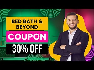 Bed Bath & Beyond 30% OFF Coupon Code ~ Bed Bath & Beyond Discount Code