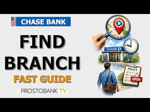 How to Find the Nearest Chase Bank Branch, Hours & Walk-in Policy