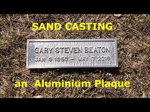Sand Casting an Aluminium Plaque