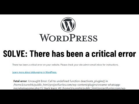 Wordpress: There has been a critical error on your website. Fatal Error. Uncaught Error: