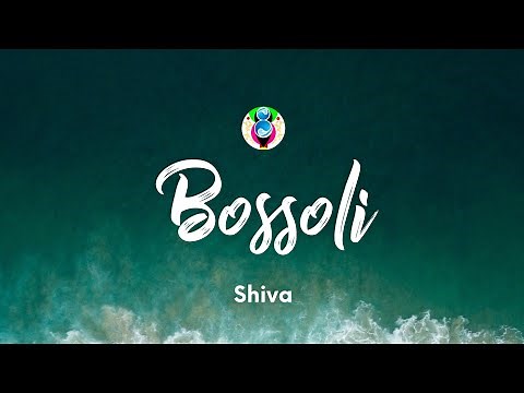 Shiva - Bossoli (Testo/Lyrics)