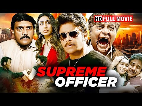 Nagarjuna's Blockbuster Action Movie - Supreme Officer (Hindi Dubbed Full Film)
