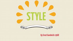 Style by Ernst Gombrich