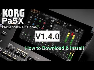 UPDATE NOW Korg PA5X v1.4.0 Is Here!