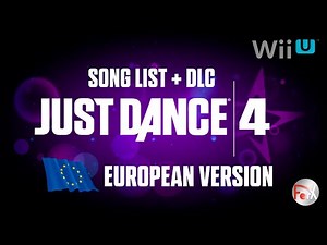 Just Dance 4 - Song List + DLC European Version (PAL) [Wii U]