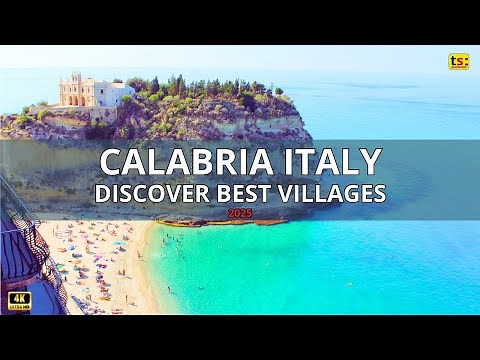 Guida turistica della Calabria 2025: scopri i borghi più belli in uno splendido 4K!