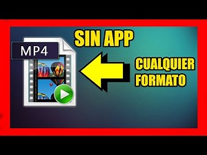 como PASAR un VIDEO a MP4 en ANDROID o IPHONE