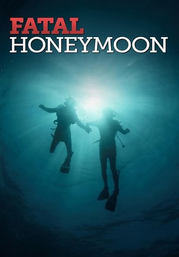 Fatal Honeymoon (2012)