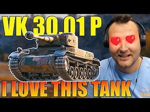 VK 30.01 P: I Love This Tank! | World of Tanks