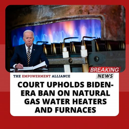 Breaking News: Climate activist judges are carrying out Joe Biden's ban on natural gas water heaters and furnaces. This ban will remove the majority of heaters on the market and force business and consumers to spend hundreds on upgrades that meet new "energy efficiency" standards. 👎 The American Gas Association said in a statement, “America’s natural gas industry will continue to fight to protect American consumers’ right to choose their appliances and energy sources.” Bottom line: you shouldn'