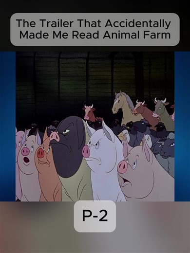 5 The Trailer That Accidentally Made Me Read Animal Farm#AnimalFarm#BookToMovie#LiteratureExplained#TrailerAnalysis#Storytelling