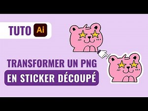 TUTO ILLUSTRATOR : TRANSFORMER UNE IMAGE EN STICKER DÉCOUPÉ