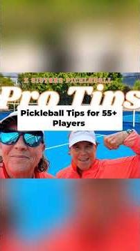 55+ Pickleball Top 10 Pro Tips You NEED to Know!
