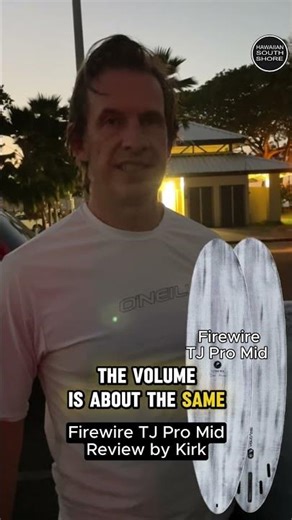 🌊 Kirk on the Firewire TJ Pro Mid (8’0)