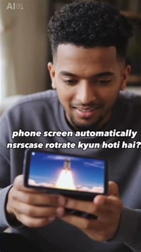 Phone Screen Automatically Rotate Kyun Hoti Hai? 🤯📱