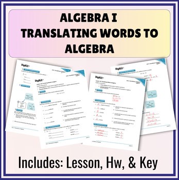 Translating Words to Algebra Notes, Worksheet, Homework 8th-10th Grade Algebra