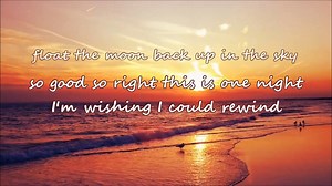 Rascal Flatts - Rewind (with lyrics) [NEW SINGLE 2014] HQ