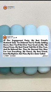 174K views · 4.2K reactions | At Our Engagement Party, My Best Friend’s Husband Said, ‘I’m Relieved You’re Finally Settling Down. Now You’ll Get Over Your Crush on Me.’ My Fiancé Froze. My Best Friend Told Him It Was True, And He Believed Her. Then He Stormed Out. Now I’ve Lost Everything, My Fiancé, My Best Friend, Even My Nephew. But Then, My Ex’s Sister Called…#askreddit #redditcommunity #fblifestyle #redditposts #redditreadings | Crave Tales | Facebook