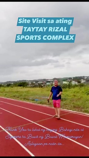 TAYTAY RIZAL SPORTS COMPLEX | Mayor Allan De Leon