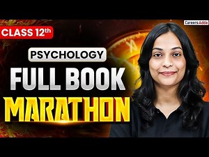 Class 12 Psychology Full Book Marathon 2026 | एक Video में पूरा Syllabus खत्म 🔥 Board Exam 2026