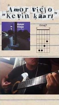 Amor viejo-Kevin Kaarl ,tutorial guitarra