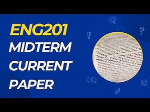 ENG201 Midterm Current Paper Fall 2023