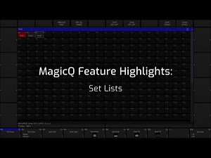 MagicQ Feature Videos: Set Lists