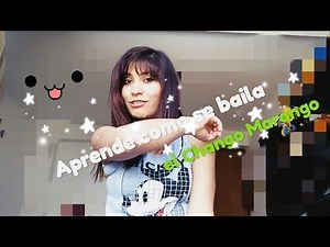 COREOGRAFÍA DEL CHANGO MARANGO ♥ KEYTTI♥