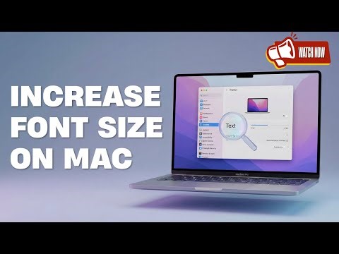 How to Increase Font Size on Mac (2026 Guide)