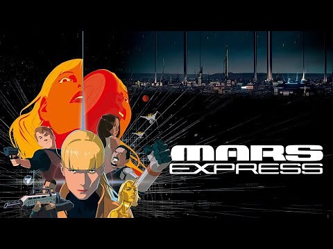 Mars Express - Official Trailer
