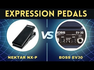 Expression Pedal Comparison | Nektar NX-P | Boss EV-30