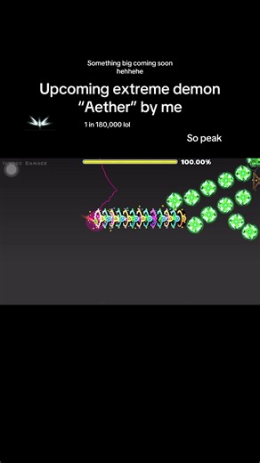 Upcoming Solo Extreme Demon 'Aether' in Geometry Dash