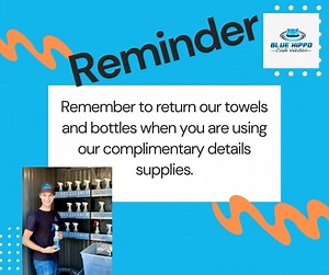 🐘💦 Friendly Reminder! Thanks for helping us keep Blue Hippo Car Wash WCH running smoothly and stocked for all our awesome customers! 🚗✨ #BlueHippoCarWash #FriendlyReminder #TeamWork | Blue Hippo Car Wash Washington CH
