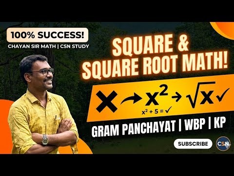 Square and Square Root Math | Gram Panchayat, WBP, KP Math | Chayan Sir Math | CSN Study