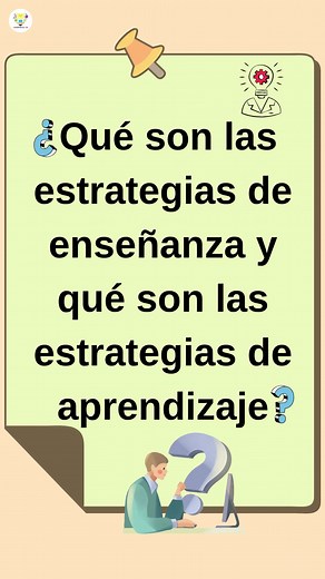 Estrategias de Enseñanza vs. Aprendizaje
