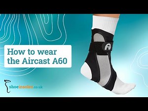 How to Wear the Aircast A60 Ankle Brace