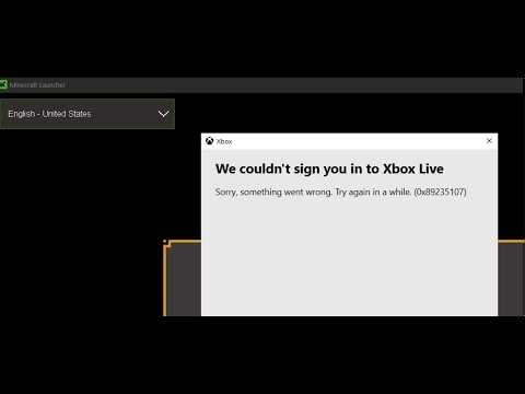 Fix Minecraft Launcher/Minecraft Error 0x89235107 Forest We Couldn't Sign You In To Xbox Live PC