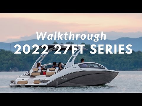 Walkthrough Yamaha’s 27-foot Series Featuring the 275SD