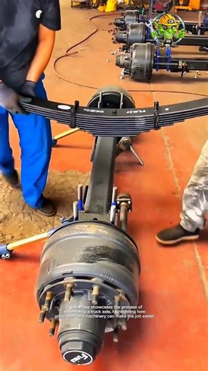 Truck Axle Assembly Process | Good Tools and Machinery Make Work Efficiency