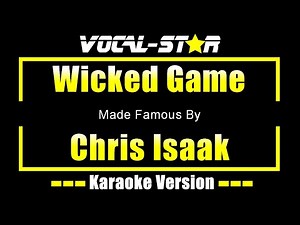 Wicked Game - Chris Isaak KARAOKE
