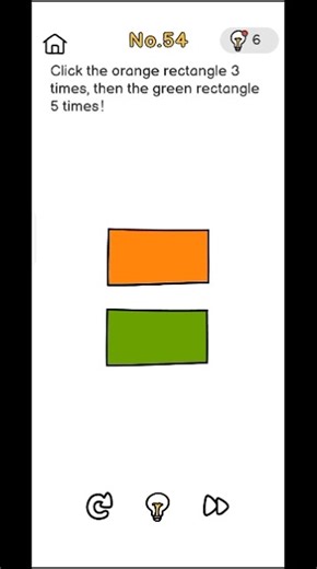 level 54 | brain out | click the orange rectangle 3 times , then the green rectangle 5 times .
