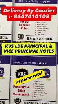 KVS LDE Principal and Vice Principal Hard Copy Notes Delivery by Courier :- 8447410108
