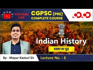 Lecture-6# Indian History | CGPSC Prelims Live Free Course