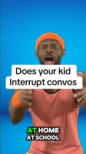 Why Kids Interrupt (And What to Teach Instead) 🎶
