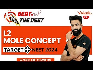 Mole Concept Class 11 #2 | Target NEET 2024 | NEET Chemistry by Wassim Sir