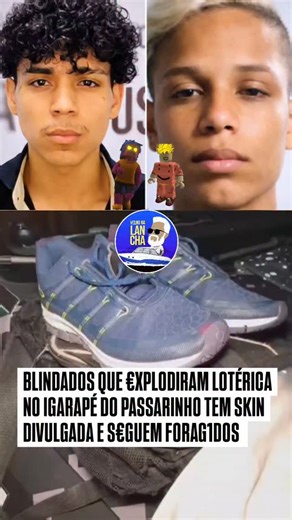 VELHO DA LANCHA on Instagram: "Parecem avatas do Roblox. 👀 Irmãos que €xpl0diram loteria no Monte das Oliveiras são identificados; polícia procura dupla MANAUS | Dois homens foram identificados como susp€!tos de participar de um a$$alto com uso de €xpl0s¡vos a uma casa lotérica localizada no bairro Monte das Oliveiras, zona Norte da cidade. O cr¡m€ aconteceu na tarde desta sexta-feira (6), na avenida Tenente Roxana Bonezi, conhecida popularmente como Igarapé do Passarinho. De acordo com informa
